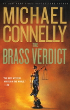 The Brass Verdict by Michael Connelly