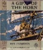 A Gypsy of the Horn by Rex Clements