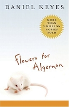 Flowers for Algernon by Daniel Keyes