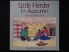 Little Herder in Autumn by Ann Nolan Clark