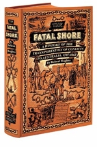The Fatal Shore by Robert Hughes