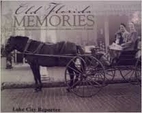 Old Florida Memories:A Photo Retrospective…