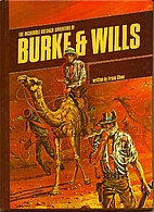 The Incredible Outback Adventure of Burke…
