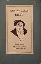 Gustav Vasas brev by Gustav Vasa