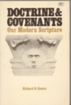 The Doctrine and Covenants: Our modern…