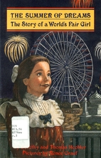 Summer of Dreams: The Story of a Worlds Fair…