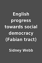 English progress towards social democracy…