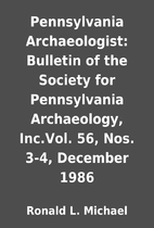 Pennsylvania Archaeologist: Bulletin of the…