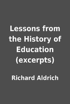 Lessons from the History of Education…