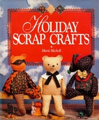 Holiday Scrap Crafts by Marti Michell