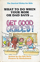 Get Good Grades! (Survival Series for…