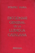 Diccionari general de la llengua catalana by…