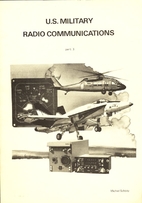 U.S. Military radio communications, Part 3…