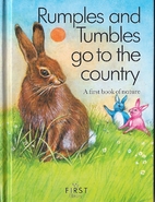 Rumples and Tumbles go to the country: A…