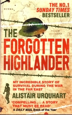 The Forgotten Highlander : My Incredible…