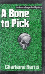 A Bone to Pick (An Aurora Teagarden Mystery)…