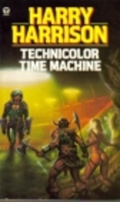 Technicolor Time Machine by Harry Harrison