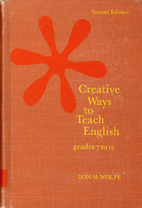 Creative ways to teach English, grades 7 to…