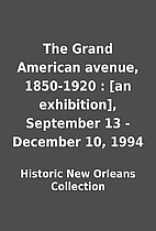 The Grand American avenue, 1850-1920 : [an…