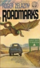 Roadmarks by Roger Zelazny