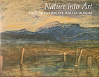 Nature into art : English landscape…