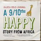 Ollie's Field Journal: A 9/10ths Happy Story…