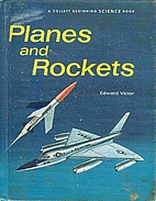 Planes and Rockets by Edward Victor