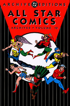 All Star Comics Archives, Volume 10 by John…
