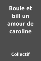 Boule et bill un amour de caroline by…