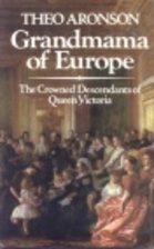 Grandmama of Europe: The Crowned Descendants…