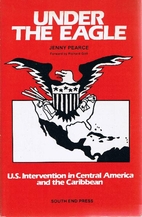Under the eagle : U.S. intervention in…