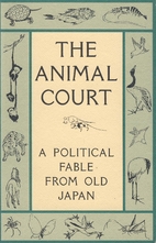 The Animal Court: A Political Fable from Old…