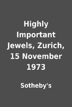 Highly Important Jewels, Zurich, 15 November…