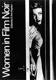 Women in Film Noir by E. Ann Kaplan