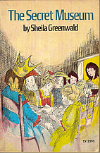 The Secret Museum by Sheila Greenwald
