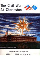 The Civil War at Charleston by Arthur M.…