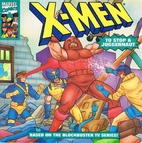 X-Men: To Stop a Juggernaut by Gray Morrow