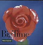 Big Time by Peter Gabriel