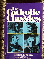 The Catholic Classics by Dinesh D'Souza