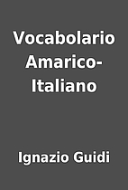 Vocabolario Amarico-Italiano by Ignazio…