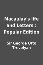 Macaulay's life and Letters : Popular…