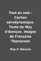 Tout en soie : Cochon aérodynamique.…