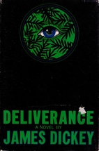Deliverance by James Dickey