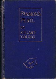 Passion's Peril by John Moray Stuart-Young