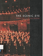 The Scenic Eye, Visual Arts and The Theatre…