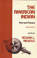 The American Indian: Past and Present by…