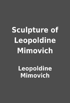 Sculpture of Leopoldine Mimovich by…