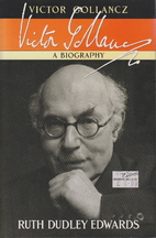 Victor Gollancz: A Biography by Ruth Dudley…