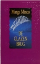 The Glass Bridge by Marga Minco