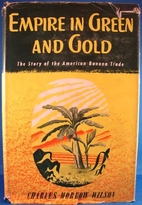 Empire in Green and Gold by Charles Wilson
